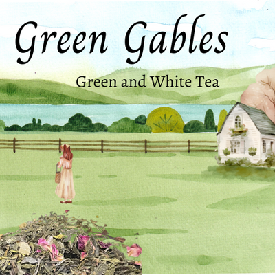 Green Gables- Green Tea